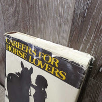 Careers for Horse Lovers by Ronald Trahan *gc/fair, v.creased, torn, rubs, stains
