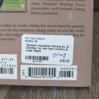 Western Horseman Reining by Al Dunning *xc, mnr bent corners & page edges
