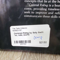 Centered Riding by Sally Swift *xc, rubs, scuffs
