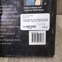 Dancing with Your Horse by Libby Anderson *vgc, mnr rubs & scuffs
