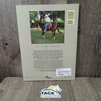 Western Horseman Western Training Theory & Practice by Jack Brainard *vgc, mnr creases & bent corners
