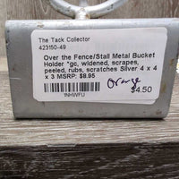 Over the Fence/Stall Metal Bucket Holder *gc, widened, scrapes, peeled, rubs, scratches
