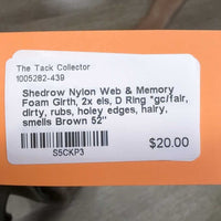 Nylon Web & Memory Foam Girth, 2x els, D Ring *gc/fair, dirty, rubs, holey edges, hairy, smells
