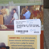 Horsekeeping on a Small Acreage by Cherry Hill *vgc, mnr rubs & bent corners

