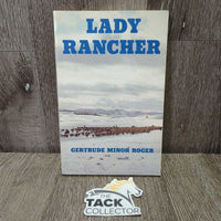 Lady Rancher by Gertrude Minor Roger *gc, mnr dirt, rubs, scuffs
