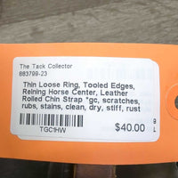 Thin Loose Ring, Tooled Edges, Reining Horse Center, Leather Rolled Chin Strap *gc, scratches, rubs, stains, clean, dry, stiff, rust spots
