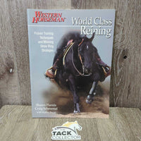 Western Horseman World Class Reining by Shawn Flarida & Craig Schmersal *vgc, mnr rubs
