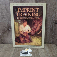 Imprint Training of the Newborn Foal by Western Horseman *gc, deep scratch, rubs, dirt, edge rubs
