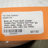 Quilt Jumper Saddle Pad, Thinline Half Pad *gc, clean, older, dingy, cut tabs, puckers, pills, rubs, hair
