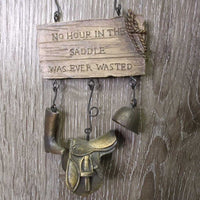 Hanging Sign "No Hour in the Saddle Was Ever Wasted" *vgc

