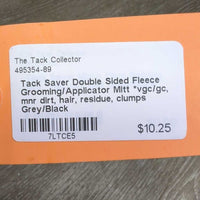 Double Sided Fleece Grooming/Applicator Mitt *vgc/gc, mnr dirt, hair, residue, clumps
