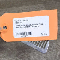 Metal Mane Comb, handle *vgc, mnr dirt, residue

