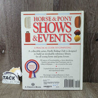 Horse & Pony Shows & Events by Carolyn Henderson *gc, rubs, bent corners
