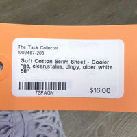 Soft Cotton Scrim Sheet - Cooler *gc, clean,stains, dingy, older
