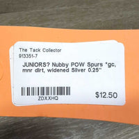 JUNIORS? Nubby POW Spurs *gc, mnr dirt, widened
