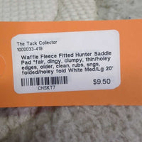 Waffle Fleece Fitted Hunter Saddle Pad *fair, dingy, clumpy, thin/holey edges, older, clean, rubs, sngs, folded/holey fold
