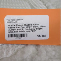 Waffle Fleece Shaped Hunter Saddle Pad *gc, dingy, older, clean, clumpy, stains, thin/holey edges, rubs, hair
