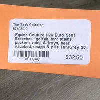 Hvy Euro Seat Breeches *gc/fair, mnr stains, puckers, rubs, & frays, seat: v.rubbed, snags & pills

