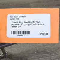 Thin D Ring Snaffle Bit *fair, residue, dirt, rough/thick welds
