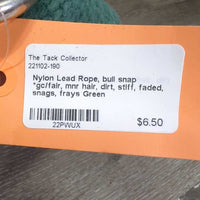 Nylon Lead Rope, bull snap *gc/fair, mnr hair, dirt, stiff, faded, snags, frays
