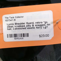 Lycra Shoulder Guard, velcro *gc, clean, v.rubbed, pilly & snagged, mnr hair, v.stretched elastic
