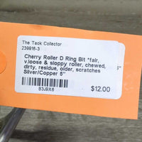Cherry Roller D Ring Bit *fair, v.loose & sloppy roller, chewed, dirty, residue, older, scratches
