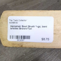 Horsehair Boot Brush *vgc, bent bristles
