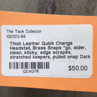 Thick Leather Quick Change Headstall, Brass Snaps *gc, older, clean, sticky, edge scrapes, stretched keepers, pulled snap
