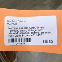 Narrow Leather Girth, 1x els *gc/fair, clean, vintage, stiff, stained, scrapes, chews, creases, rust
