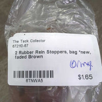 2 Rubber Rein Stoppers, bag *new, faded
