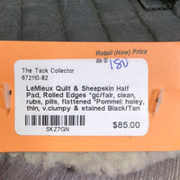 Quilt & Sheepskin Half Pad, Rolled Edges *gc/fair, clean, rubs, pills, flattened *Pommel: holey, thin, v.clumpy & stained
