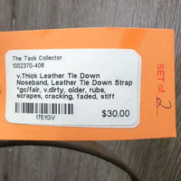 v.Thick Leather Tie Down Noseband, Leather Tie Down Strap *gc/fair, v.dirty, older, rubs, scrapes, cracking, faded, stiff
