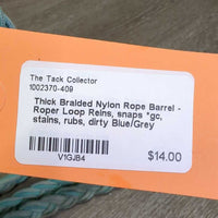 Thick Braided Nylon Rope Barrel - Roper Loop Reins, snaps *gc, stains, rubs, dirty

