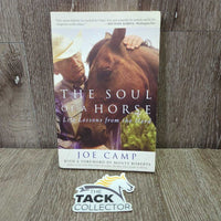 The Soul of a Horse by Joe Camp *gc, rubs, dents, stains, dirt, yellowed edges
