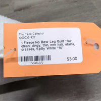 1 Fleece No Bow Leg Quilt *fair, clean, dingy, thin, mnr hair, stains, creases, v.pilly
