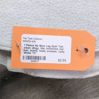 1 Fleece No Bow Leg Quilt *fair, clean, dingy, thin, stretched, mnr hair, stains, folds, creases, v.pilly
