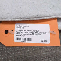 1 Fleece No Bow Leg Quilt *gc/fair, clean, dingy, thin, mnr hair, stains, creases, pilly, threads

