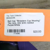 Ball Cap "Breeders Cup Meaning" *like new, mnr brim residue
