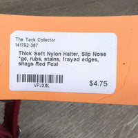 Thick Soft Nylon Halter, Slip Nose *gc, rubs, stains, frayed edges, snags
