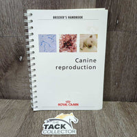 Breeder's Handbook: Canine Reproduction by Royal Canin *gc, sticker residue, rubs, scuffs

