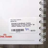 Breeder's Handbook: Canine Reproduction by Royal Canin *gc, sticker residue, rubs, scuffs
