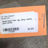 Metal Hoof Pick *gc, dirty, stains, gunk
