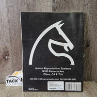Techniques in Equine Reproduction: Dupree *gc, rubs, creases, bent edges, stains

