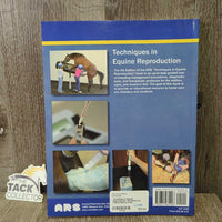 Techniques in Equine Reproduction: 5th Edition by Patrick McCue DVM

