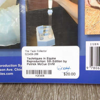 Techniques in Equine Reproduction: 5th Edition by Patrick McCue DVM
