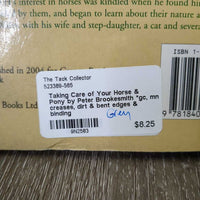 Taking Care of Your Horse & Pony by Peter Brookesmith *gc, mnr creases, dirt & bent edges & binding
