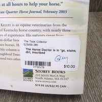 The Horse Doctor Is In *gc, stains, dirt, inscribed
