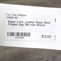 2 prs Leather Roper Boot Fringes, bag *like new
