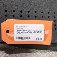 Perforated Neoprene Non Slip Half Pad *vgc, dirty, hoof print
