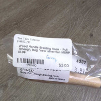 Wood Handle Braiding Hook - Pull Through, bag *new
